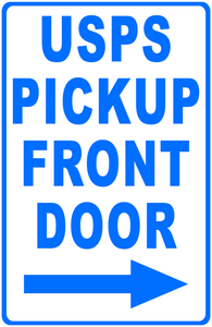 USPS Pickup Front Door With Optional Arrow Sign