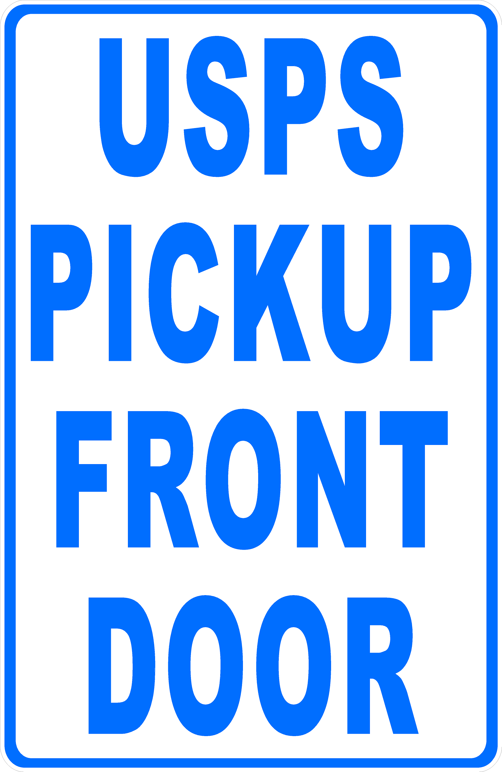 USPS Pickup Front Door with Optional Arrow Sign