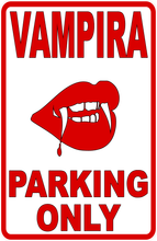 Vampira Novelty Sign