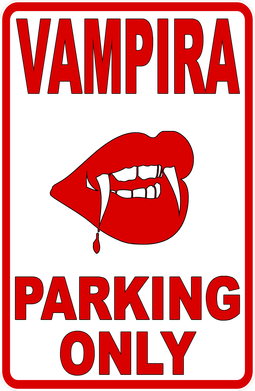 Vampira Novelty Sign