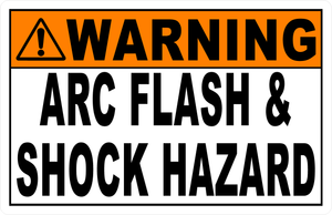 Warning Arc Flash and Shock Hazard Sign