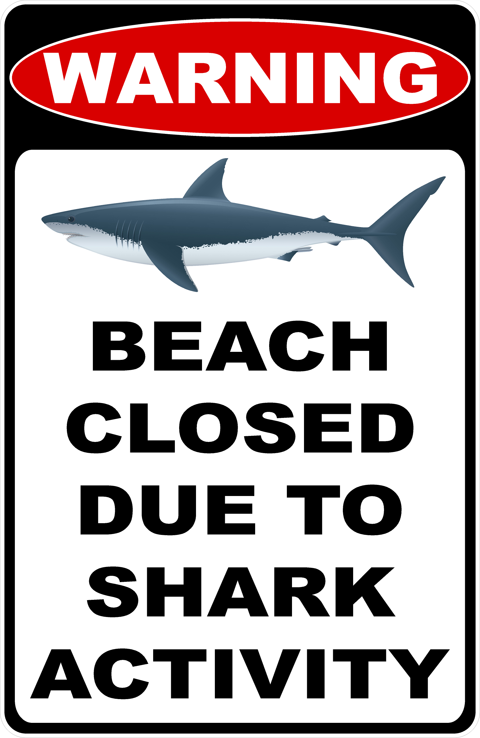 Warning Beach Closed Due to Shark Activity Sign – Signs by SalaGraphics