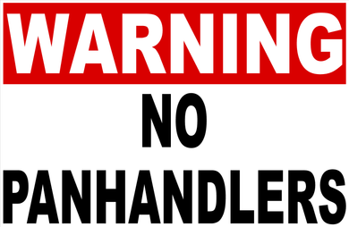 Warning No Panhandlers Sign