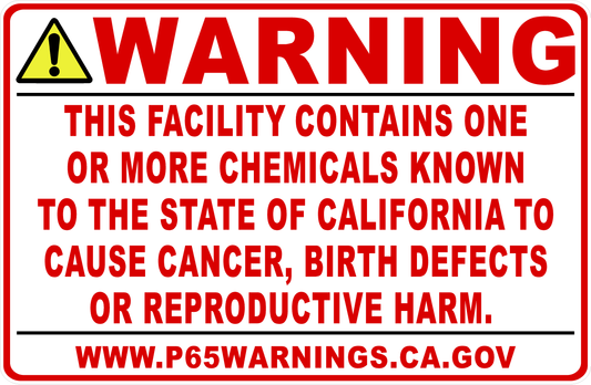 Warning This Facility Contains One Or More Chemicals St of CA Prop 65 Sign