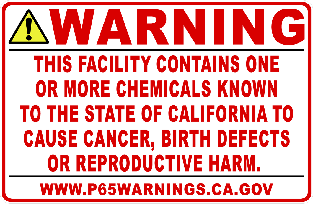 Warning This Facility Contains One Or More Chemicals St of CA Prop 65 Sign