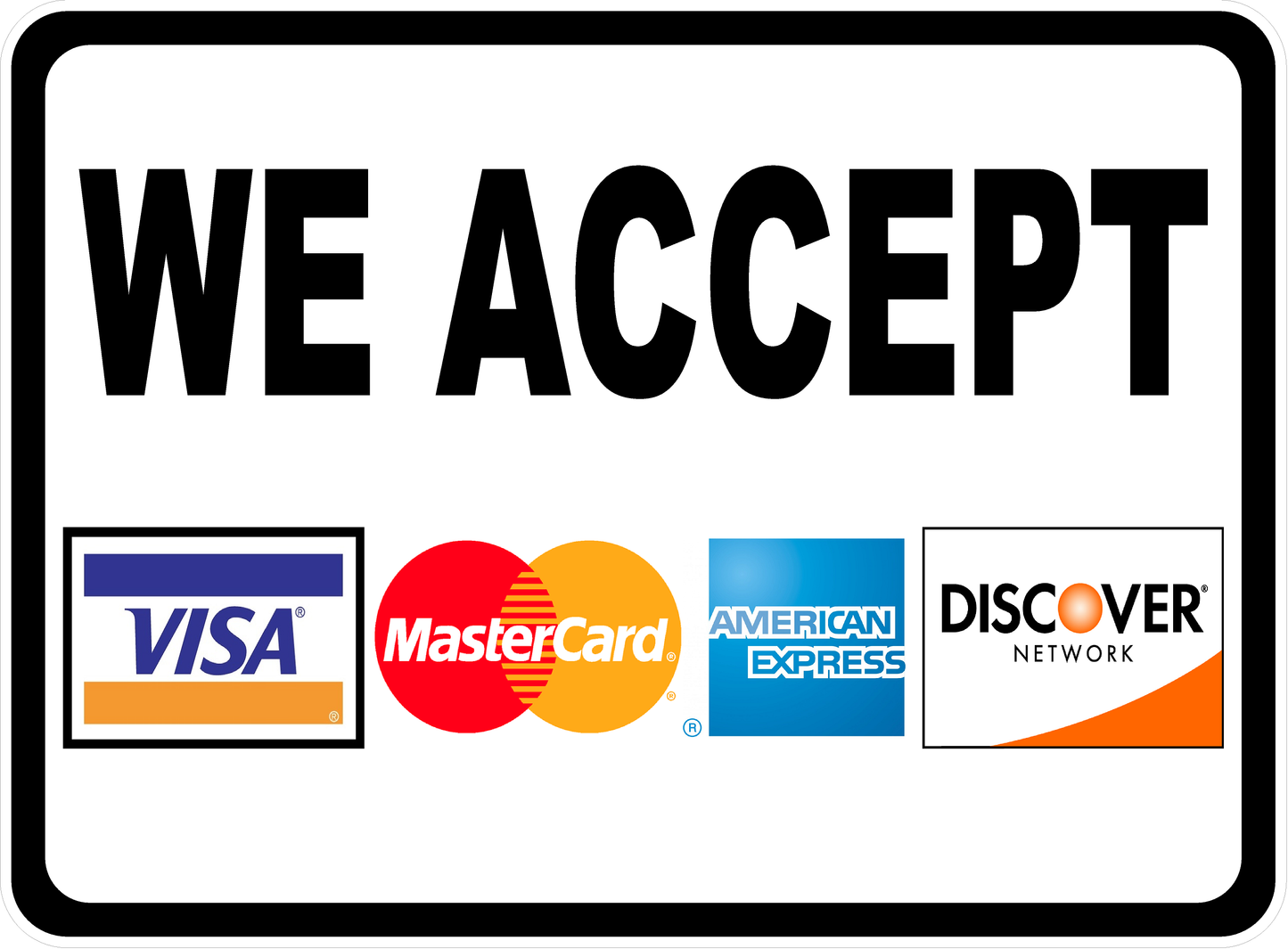 We Accept Visa Mastercard American Express Discover Card Decal