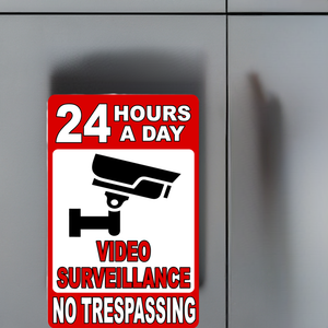 24 Hour a Day Video Surveillance in Use No Trespassing Sign