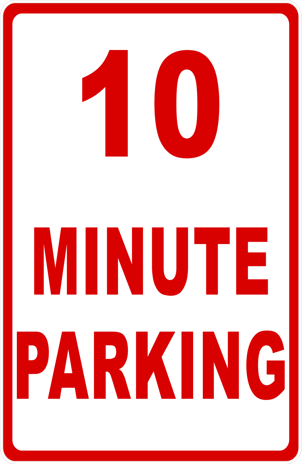 10 Minute Parking Sign