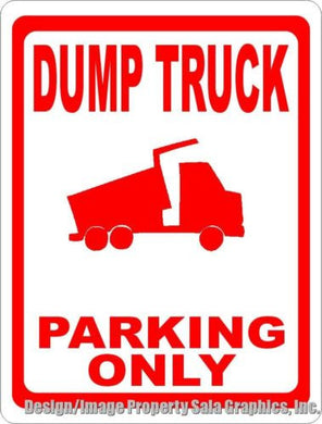 Dump Truck Parking Only Sign - Signs & Decals by SalaGraphics