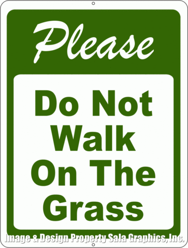Please Do Not Walk on Grass Sign - Signs & Decals by SalaGraphics