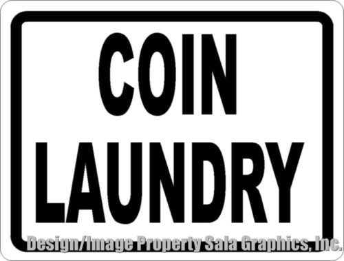 Coin Laundry Sign - Signs & Decals by SalaGraphics