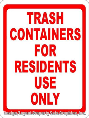 Trash Containers for Residents Only Sign - Signs & Decals by SalaGraphics