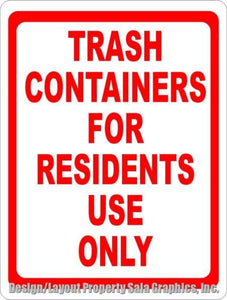 Trash Containers for Residents Only Sign - Signs & Decals by SalaGraphics