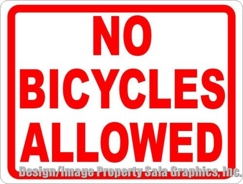 No Bicycles Allowed Sign - Signs & Decals by SalaGraphics