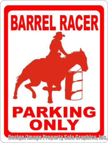 Barrel Racer Parking Only Sign - Signs & Decals by SalaGraphics