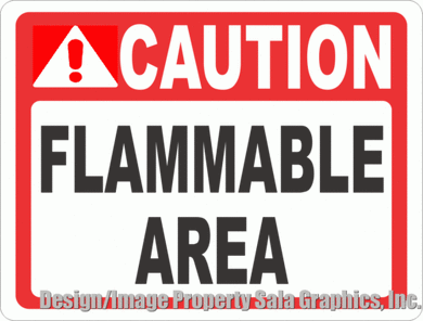 Caution Flammable Area Sign - Signs & Decals by SalaGraphics