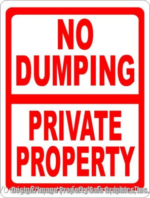 No Dumping Private Property Sign - Signs & Decals by SalaGraphics