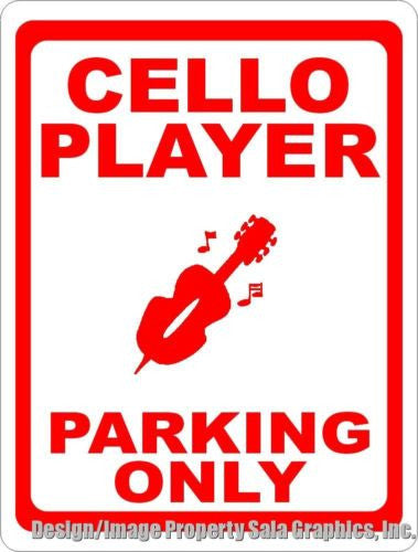 Cello Player Parking Only Sign - Signs & Decals by SalaGraphics