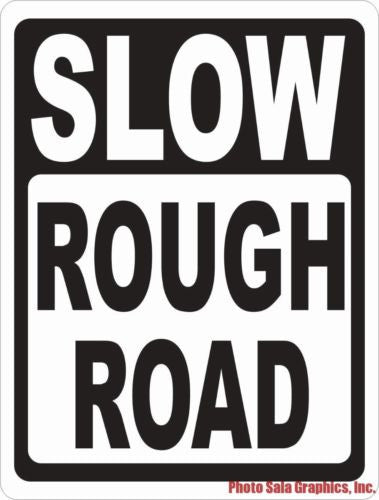 Slow Rough Road Sign
