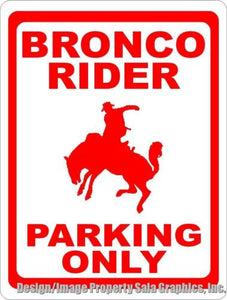 Bronco Rider Parking Sign - Signs & Decals by SalaGraphics