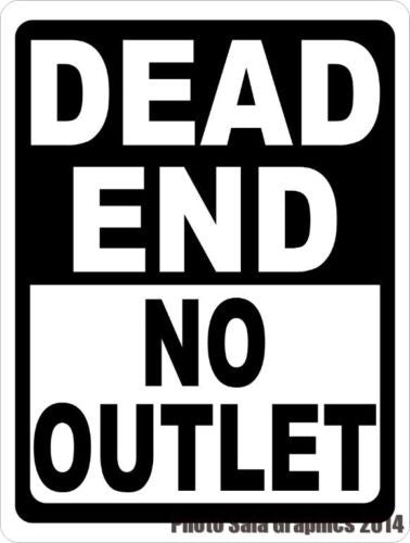 Dead End No Outlet Sign - Signs & Decals by SalaGraphics