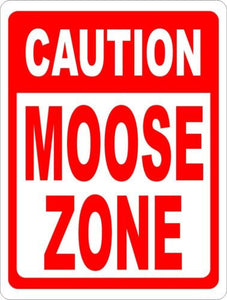 Caution Moose Zone Sign - Signs & Decals by SalaGraphics