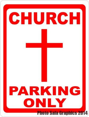 Church Parking Only Sign - Signs & Decals by SalaGraphics