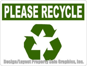 Please Recycle Sign - Signs & Decals by SalaGraphics