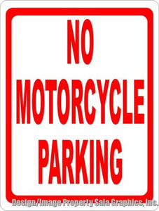 No Motorcycle Parking Sign - Signs & Decals by SalaGraphics