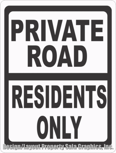 Private Road Residents Only Sign - Signs & Decals by SalaGraphics