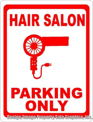 Hair Salon Parking Only Sign - Signs & Decals by SalaGraphics