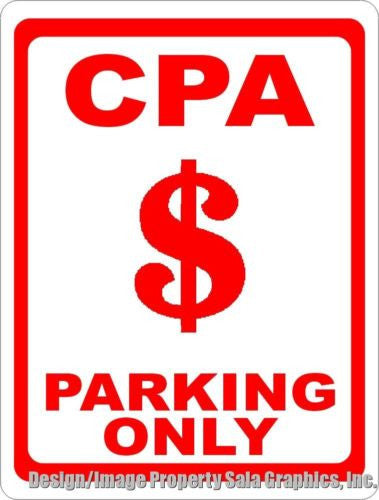 CPA Parking Only Sign - Signs & Decals by SalaGraphics