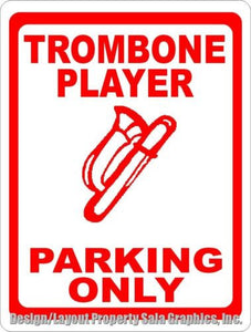 Trombone Player Sign - Signs & Decals by SalaGraphics