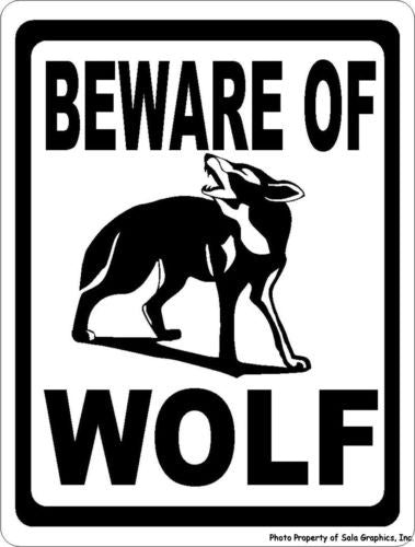Beware of Wolf Sign - Signs & Decals by SalaGraphics