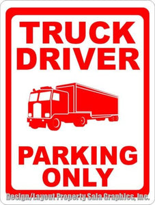 Truck Driver Parking Only Sign - Signs & Decals by SalaGraphics
