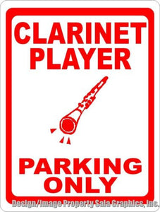 Clarinet Player Parking Sign - Signs & Decals by SalaGraphics