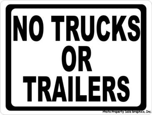 No Trucks or Trailers Sign - Signs & Decals by SalaGraphics