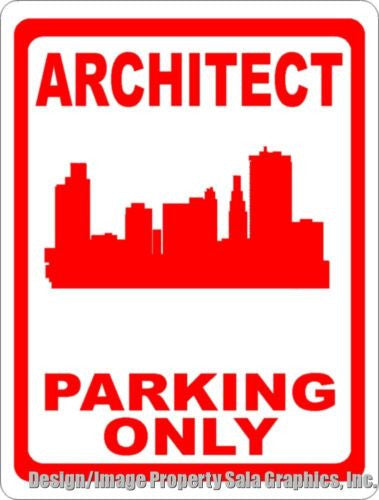 Architect Parking Sign - Signs & Decals by SalaGraphics