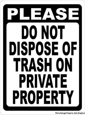 Please Do Not Dispose of Trash on Private Property Sign - Signs & Decals by SalaGraphics