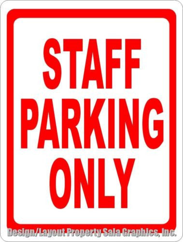 Staff Parking Only Sign