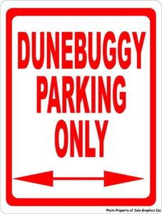 Dunebuggy Parking Only Sign - Signs & Decals by SalaGraphics