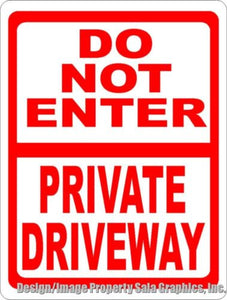 Do Not Enter Private Driveway Sign - Signs & Decals by SalaGraphics