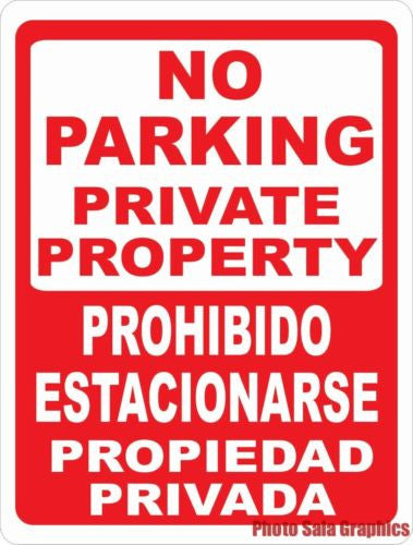 Bilingual No Parking Private Property Sign - Signs & Decals by SalaGraphics