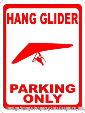 Hang Glider Parking Only Sign - Signs & Decals by SalaGraphics