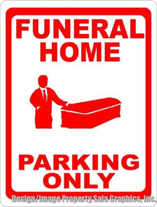 Funeral Home Parking Only Sign - Signs & Decals by SalaGraphics