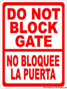 Bilingual Do Not Block Gate Sign. - Signs & Decals by SalaGraphics