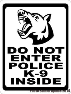 Do Not Enter Police K-9 Inside Sign - Signs & Decals by SalaGraphics