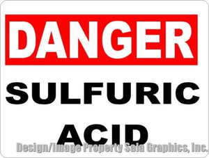 Danger Sulfuric Acid Sign - Signs & Decals by SalaGraphics