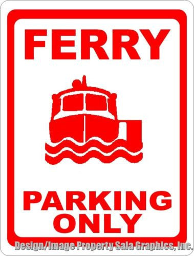 Ferry Parking Only Sign - Signs & Decals by SalaGraphics