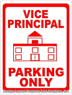 Vice Principal Parking Sign - Signs & Decals by SalaGraphics